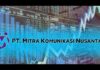 Mitra Komunikasi Nusantara (MKNT) Amankan Pinjaman Rp822,9 Miliar