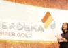 Merdeka Copper (MDKA) Usulkan Tiga Direktur Baru di RUPST, Siapa Saja?